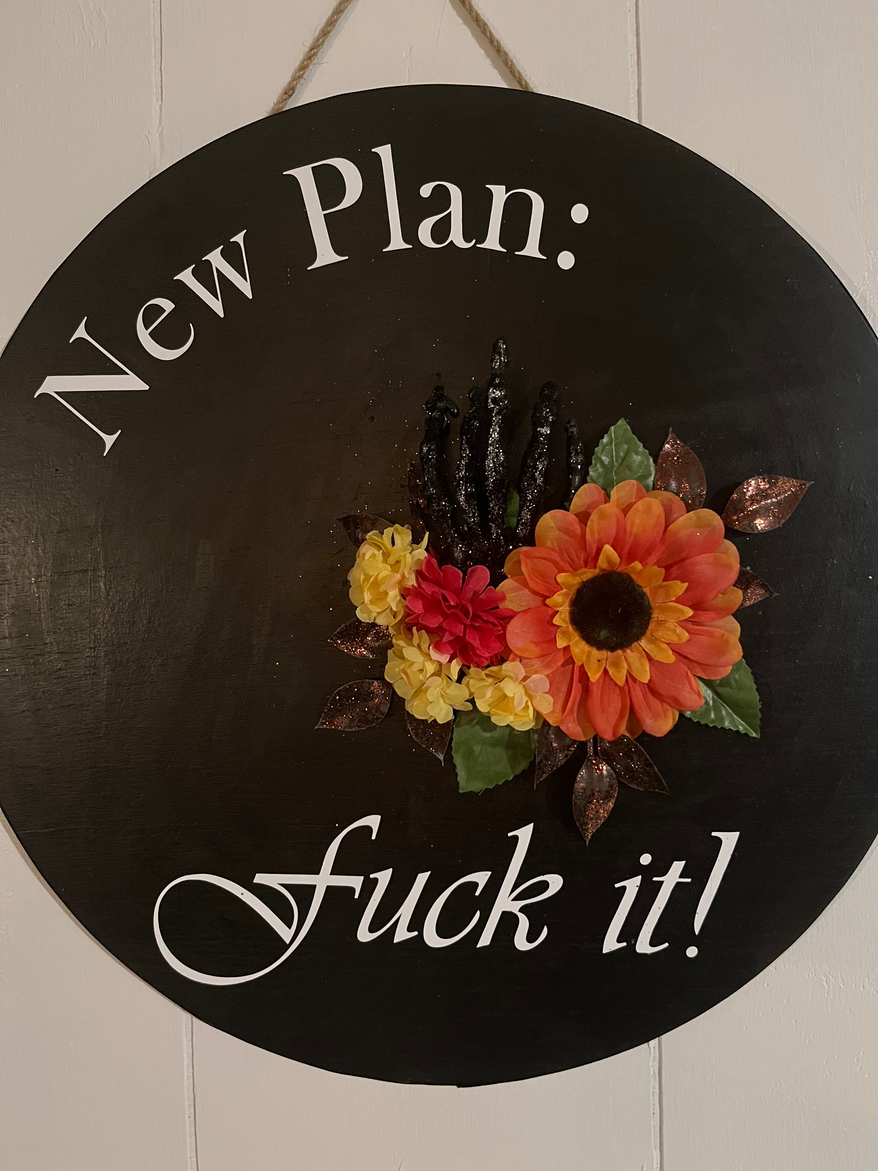 Fuck It Wall Sign