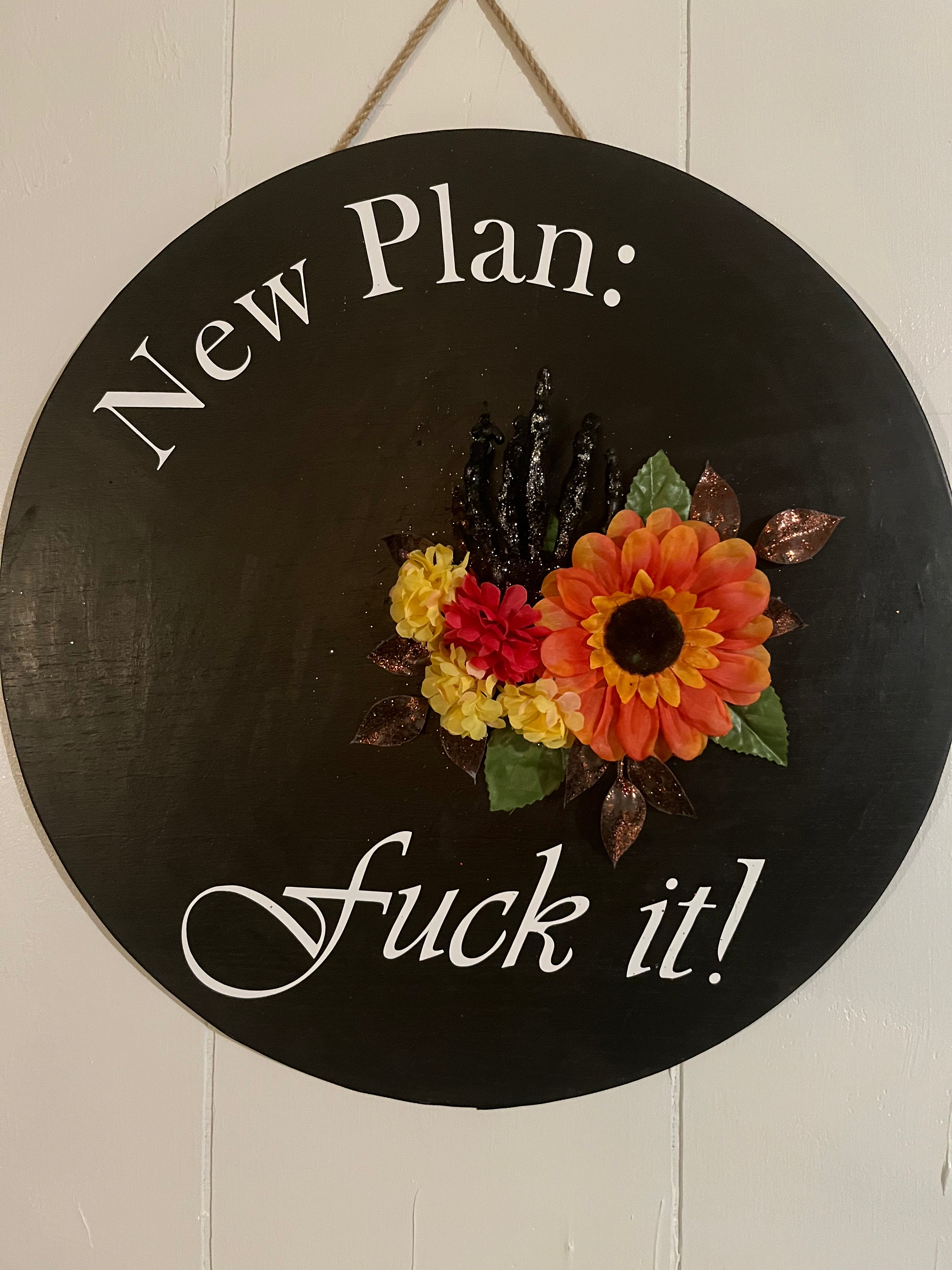 Fuck It Wall Sign